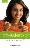 Colesterolo Amico o Nemico? — Libro