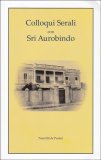 Colloqui Serali con Sri Aurobindo — Libro