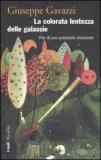 La Colorata Lentezza delle Galassie — Libro