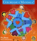 Coloriamo i Mandala?