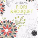 Colouring Book Antistress - Fiori & Bouquet — Libro