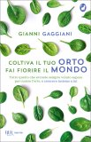 Coltiva il tuo Orto, fai fiorire il Mondo — Libro