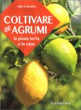 Coltivare gli Agrumi in Terra e in Vaso — Libro