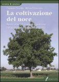 La Coltivazione del Noce — Libro