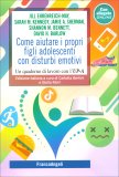 Come Aiutare i Propri Figli Adolescenti con Disturbi Emotivi — Libro