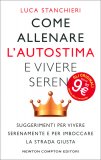 Come Allenare l'Autostima e Vivere Sereni — Libro