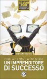 Come Allenarti a Diventare un Imprenditore di Successo  — Libro