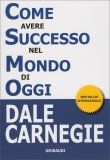 Come Avere Successo nel Mondo di Oggi — Libro
