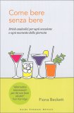 Come Bere Senza Bere — Libro