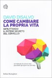Come Cambiare la Propria Vita — Libro