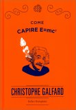 Come Capire E=mc² — Libro