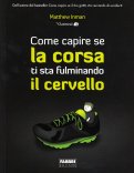 Come Capire se la Corsa ti sta Fulminando il Cervello — Libro