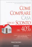 Come Comprare Casa con lo Sconto del 40% — Libro