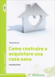 Come Costruire o Acquistare una Casa Sana — Libro