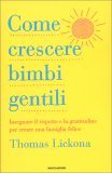Come Crescere Bimbi Gentili — Libro