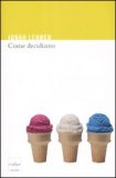 Come Decidiamo — Libro