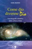 Come Dio Divenne Dio — Libro