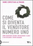Come si Diventa il Venditore Numero Uno — Libro