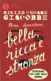 Come diventare Bella, Ricca e Stronza — Libro