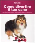 Come Divertire il Tuo Cane — Libro