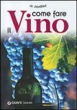 Come Fare il Vino — Libro