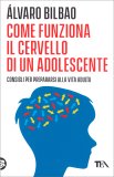 Come Funziona il Cervello di un Adolescente — Libro