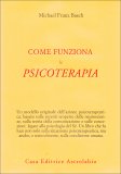 Come Funziona la Psicoterapia  — Libro