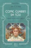 Come Guarirsi da Soli — Libro