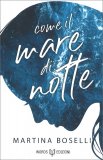 Come il Mare di Notte — Libro