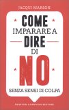 Come Imparare a Dire di No — Libro