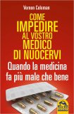 Come Impedire al Vostro Medico di Nuocervi — Libro