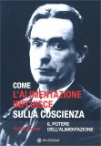 Come l'Alimentazione Influisce sulla Coscienza — Libro