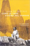 Come le Vene Vivono del Sangue — Libro