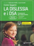 Come Leggere la Dislessia e i DSA — Libro