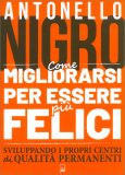 Come Migliorarsi Per Essere Più Felici — Libro