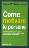 Come Motivare le Persone  — Libro