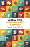 Come Nutrire il Pianeta — Libro
