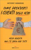 Come Prendersi i Clienti degli Altri — Libro