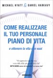 Come Realizzare il Tuo Personale Piano di Vita — Libro