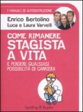 Come Rimanere Stagista a Vita — Libro