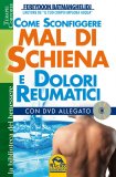 Come Sconfiggere Mal di Schiena e Dolori Reumatici — Libro