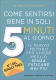 Come Sentirsi Bene in soli 5 Minuti al Giorno — Libro