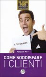 Come Soddisfare i Clienti  — Libro