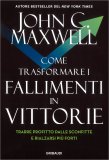 Come Trasformare i Fallimenti in Vittorie — Libro