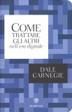 Come Trattare gli Altri nell'Era Digitale — Libro