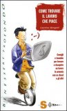 Come Trovare il Lavoro che Piace — Libro