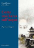 Come Una Barca Nell'acqua. Il Gusto Del Taijiquan — Libro