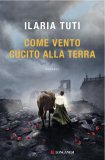 Come Vento Cucito Alla Terra — Libro