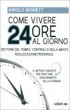 Come Vivere 24 Ore al Giorno — Libro
