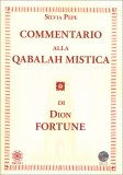 Commentario alla Qabalah Mistica di Dion Fortune — Libro